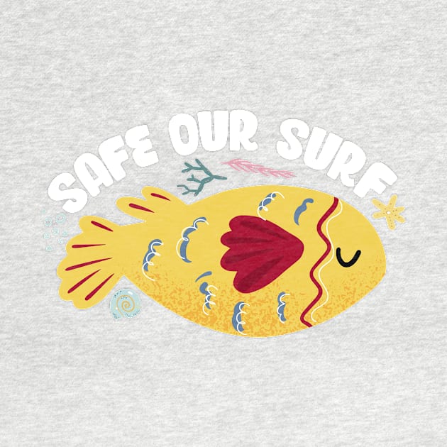 Safe our Surf quote with cute sea animal fish, starfish, coral and shell by jodotodesign